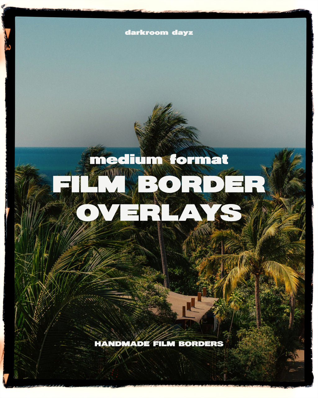 Medium Format Film Border Overlays