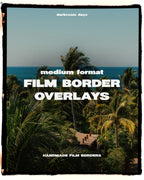 Medium Format Film Border Overlays